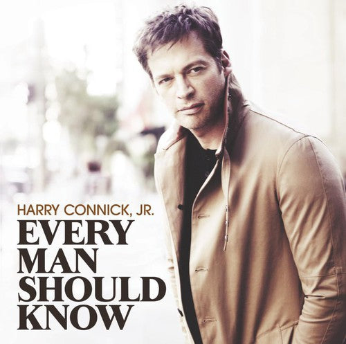 Connick Jr, Harry: Every Man Should Know