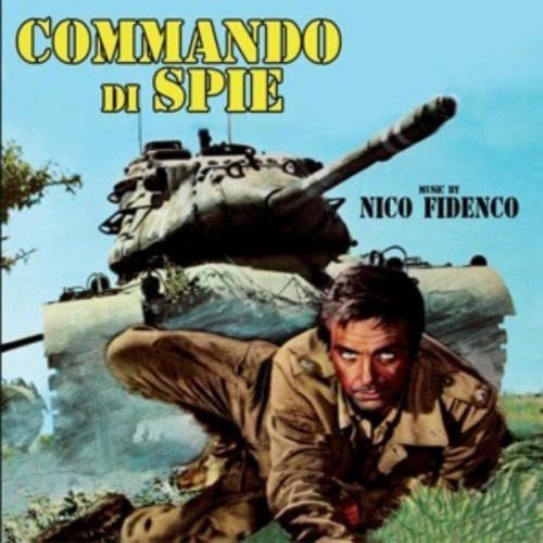 Fidenco, Nico: Commando Di Spie (When Heroes Die) (Original Soundtrack)