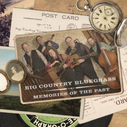 Big Country Bluegrass: Memories of the Past