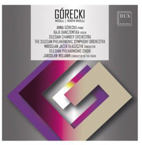 Gorecki / Silesian Philharmonic Symphony Orchestra: Henryk Mikolaj Gorecki & Mikolaj Gorecki