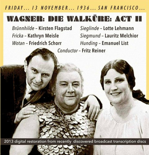 Wagner / Flagstad / Lehmann / Meisle / Melchior: Die Walkure - Act II