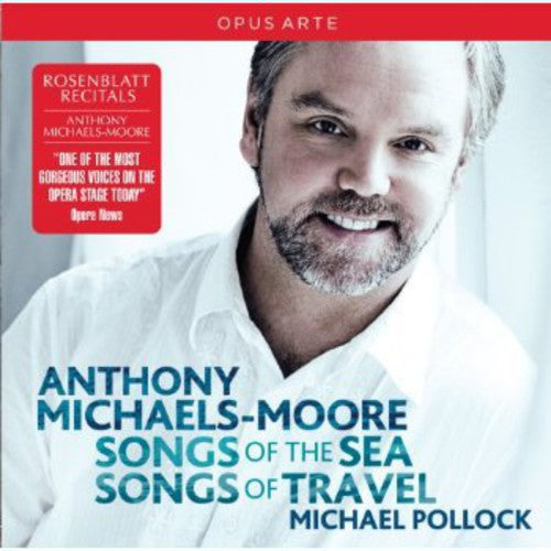 Stanford / Vaughan Williams / Michaels-Moore: Songs of the Sea / Songs of Travel