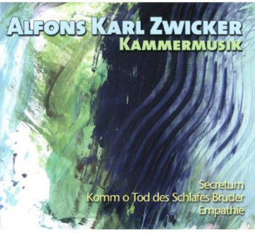 Zwicker / Denk / Hartmann / Daverio / Oetiker: Chamber Music