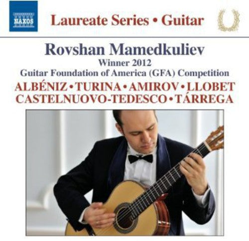 Amirov / Mamedkuliev, Royshan: Guitar Laureate Series: Royshan Mamedkuliev