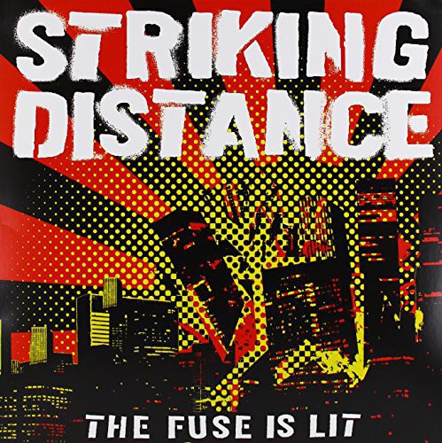 Striking Distance: Fuse Is Lit