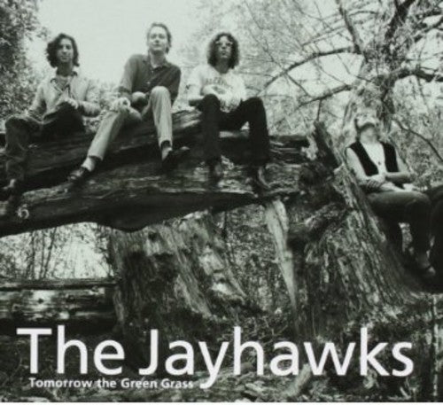 The Jayhawks: Tomorrow the Green Grass