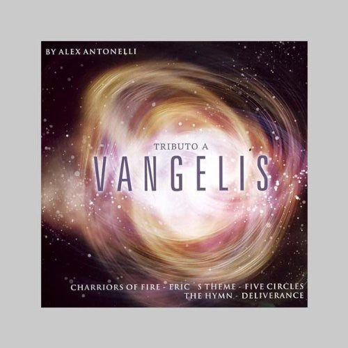 Antonelli, Alex: Tributo a Vangelis