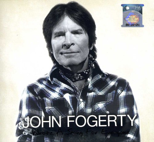 Fogerty, John: Wrote a Song for Everyone