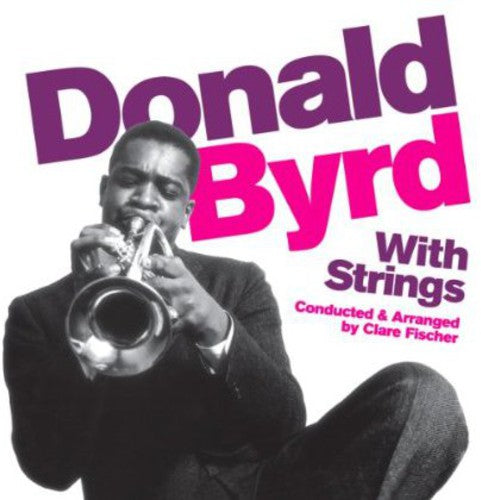 Byrd, Donald: With Strings