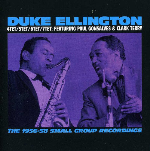 Ellington, Duke: 1956 -58 Small Group Recordings