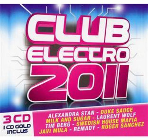 Club Electro 2011: Club Electro 2011