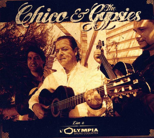 Chico & Gypsies: Live a L'olympia