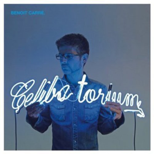 Carre, Benoit: Calibatorium