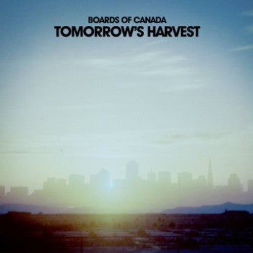 Boards of Canada: Tomorrow's Harvest