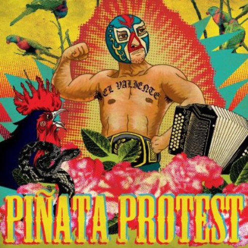 Pinata Protest: El Valiente