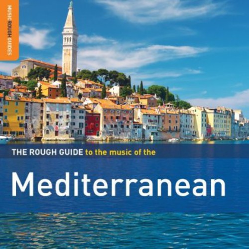 Rough Guide to Music of the Mediterranean / Var: Rough Guide to Music of the Mediterranean / Various