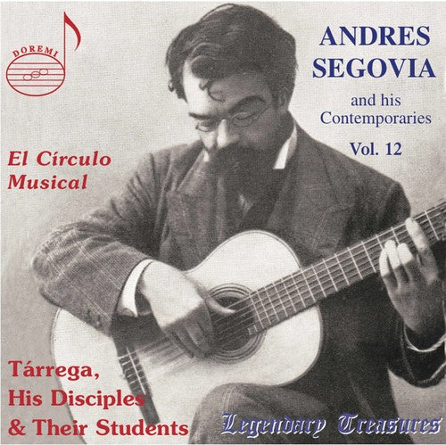 Tarrega, Francisco: Circulo Musical: Tarrega His Disciples & Their