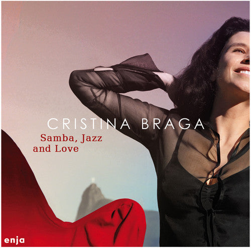 Braga, Cristina: Samba Jazz & Love