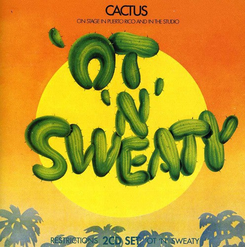Cactus: Restrictions / Ot N Sweaty