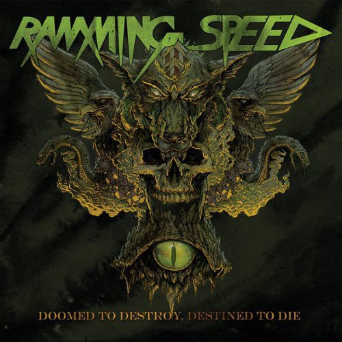 Ramming Speed: Doomed To Destroy, Destined To Die