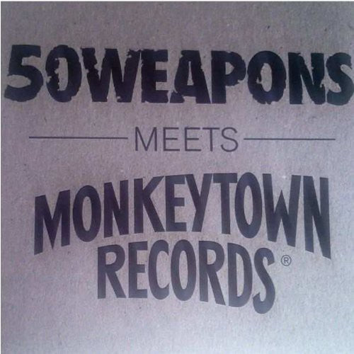 50 Weapons Meets Monkeytown Records / Various: 50 Weapons Meets Monkeytown Records / Various