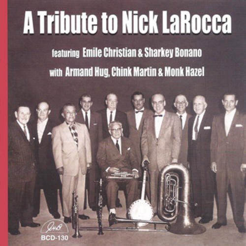 Tribute to Nick Larocca / Various: A Tribute To Nick Larocca