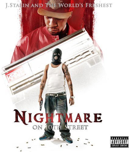 Stalin, J. & the Worlds Freshest: Nightmare on 10th Street