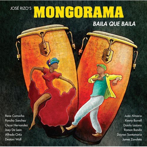 Rizo's Mongorama, Jose: Baila Que Baila