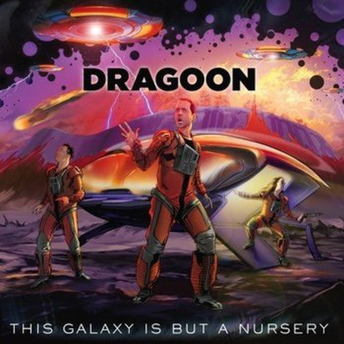 Dragoon: This Galaxy Is But a Nursery