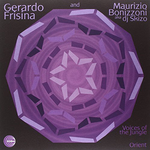 Frisina, Gerardo: Voices of the Jungle / Orient