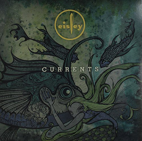 Eisley: Currents