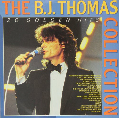 Thomas, B.J.: 20 Golden Hits