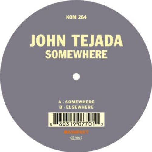 Tejada, John: Somewhere