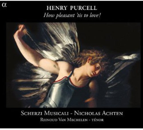 Purcell / Musicali / Achten / Van Mechelen: How Pleasant Tis to Love