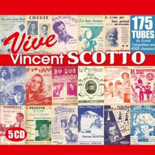 Scotto, Vincent: Vive Vincent Scotto