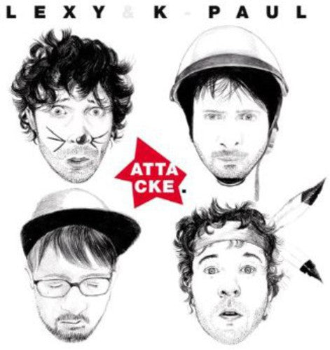 Lexy & K-Paul: Attacke