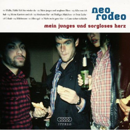 Neo Rodeo: Mein Junges & Sorglose