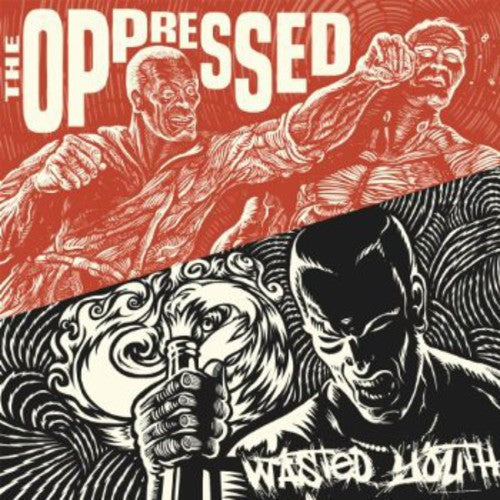Oppressed/Wasted You: 2 Generations 1 Message