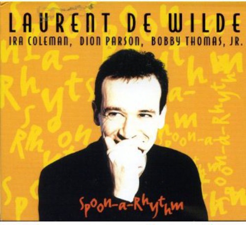 De Wilde, Laurent: Spoon-A-Rhythm