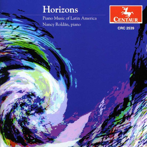 Horizons: Piano Music of Latin America / Various: Horizons: Piano Music of Latin America / Various
