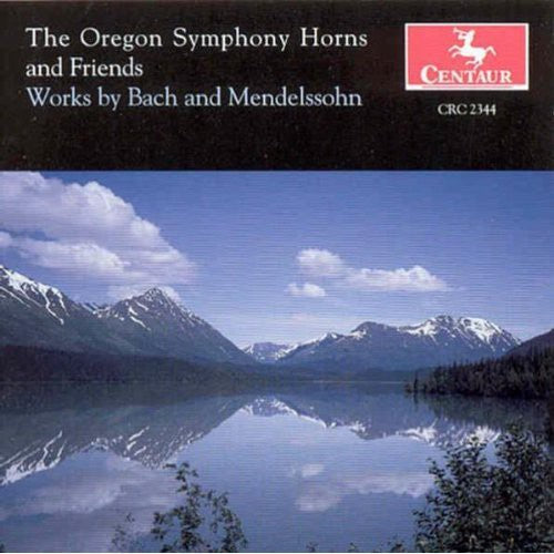 Bach / Mendelssohn: Oregon Symphony Horns & Friends