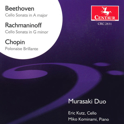 Beethoven / Rachmaninoff / Chopin / Murasaki Duo: Cello Sonatas / Polonaise Brillante