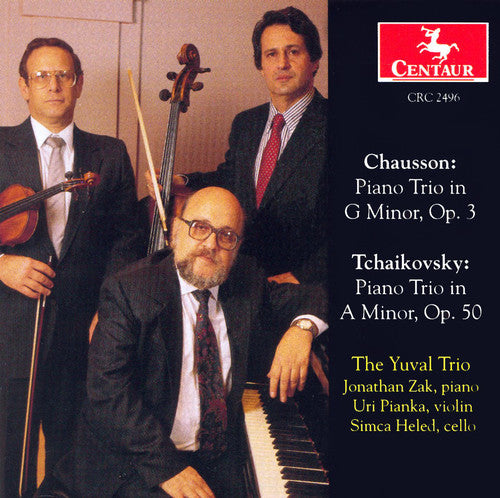 Chausson / Tchaikovsky / Yuval: Piano Trio G minor Op 3 / Piano Trio A minor Op 50