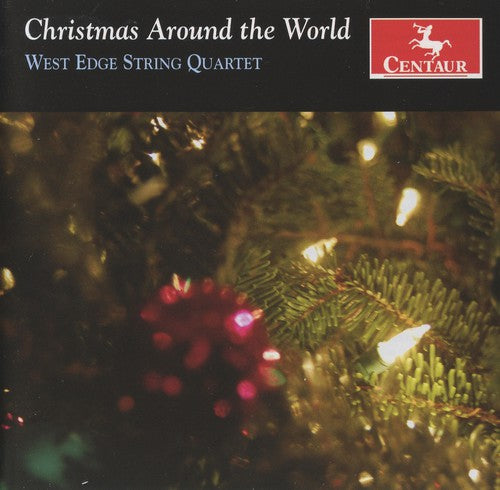 West Edge String Quartet: Christmas Around the World