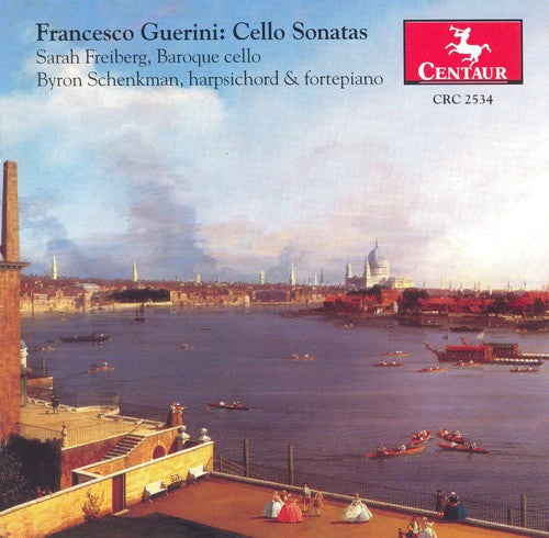 Guerini / Freiburg / Schenkman: Cello Sonatas 1-6