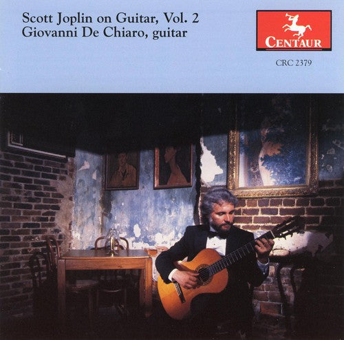 Joplin / De Chiaro: Scott Joplin on Guitar 2