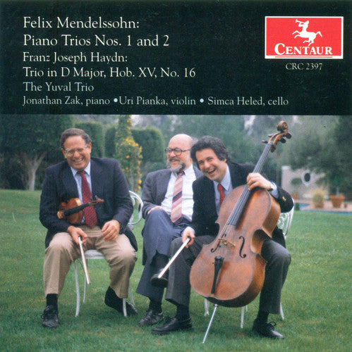 Mendelssohn / Yuval Trio: Piano Trios #1&2 / Haydn: Trio in D Hob XV.16