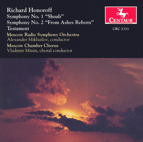 Honoroff / Moscow Radio So / Mikhailov: Symphony 1: Shoah / Symphony 2: From Ashes Reborn