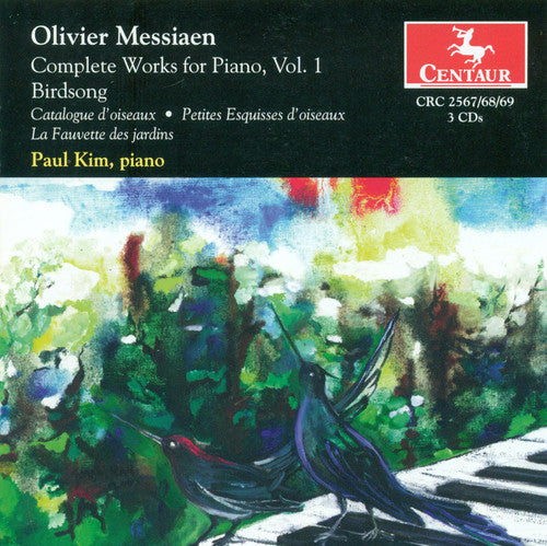 Messiaen / Kim: Complete Works for Piano 1