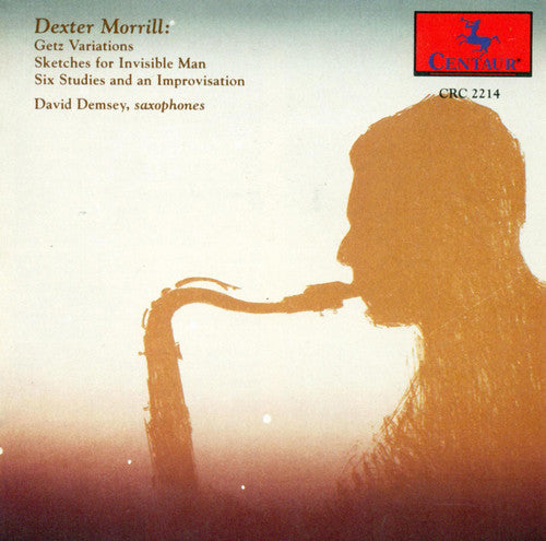 Morrill / Demsey: Getz Variations / Sketches for Invisible Man